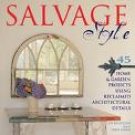 Salvage Style by Joe Rhatigan (Book) 2001