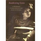 Awakening Lives ed by Jeffrey Shandler (Book) 2002
