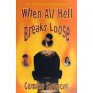 When All Hell Breaks Loose by Camika Spencer (Book) 1999 Signed