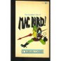 Mac Bird! by Barbara Garson (Book) 1966