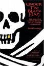 Under the black Flag by David Cordingly (Book) 1995