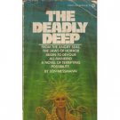 The Deadly Deep by  Jon Messmann (Book) 1977