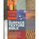 The Surface Texture Bible by Cat Martin (Book) 2005