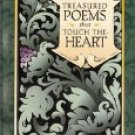Treasured Poems That Touch the Heart ed by Mary Laurence (Book) 1996