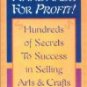 Handmade For Profit! by Barbara Brabec (Book) 2002