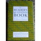 The Reader's quotation Book ed Steven Gilbar (Book) 1990
