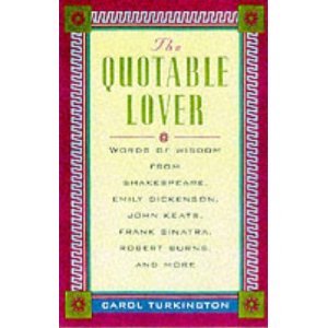 The Quotable Lover by Carol Turkington (Book) 2000