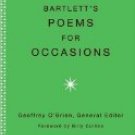 Bartlett's Poems For Occasions  ed Geoffrey O'Brien (Book) 2004
