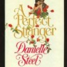 A Perfect Stranger by Danielle Steele (Book) 1982