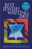 Best Jewish Writing 2003 ed Arthur Kurzweil (Book) 2003