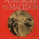 A Murder In Macedon by Anna Apostolou (Book) 1997