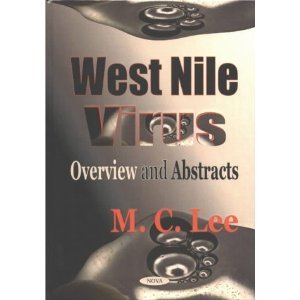 West Nile Virus by M C Lee (Book) 2003