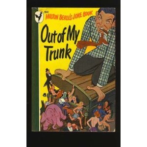Out Of My Trunk by Milton Berle (Book) 1948