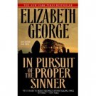 In Pursuit Of the Proper Sinner by Elizabeth George (Book) 1999