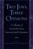 Two Jews, Three Opinions ed Sandee Brawarsky (Book) 1998
