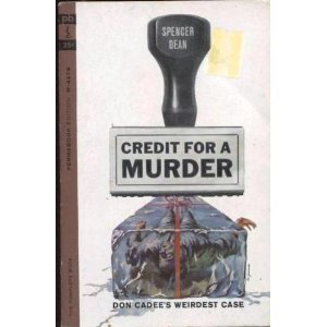 Credit For a Murder bySpencer dean (Book) 1962