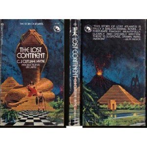 The Lost Continent by C J Cutliffe Hyne (Book) 1972