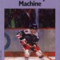 The Hockey Machine by Matt Christopher (Book) 1986