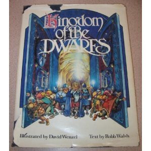 Kingdom Of the Dwarfs by Robb Walsh (Book) 1980 Signed