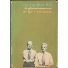 My Brother Bill by John Faulkner (Book) 1963
