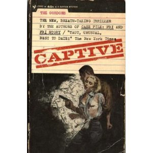 Captive by the Gordons (Book) 1962