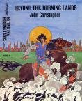 Beyond the Burning Land by John Christopher (Book) 1971