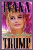Free To Love by Ivana Trump (Book) 1993 Signed