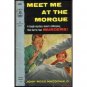 Meet Me At the Morgue by John Ross MacDonald (Book) 1954