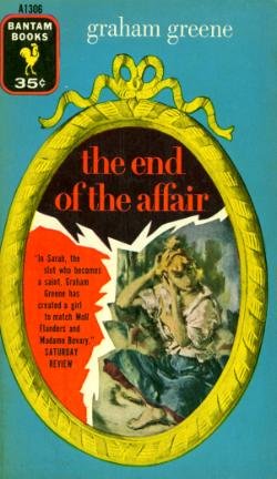 The End Of the Affair by Graham Greene (Book) 1955