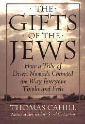 The Gift Of the Jews by Thomas cahill (Book) 1998