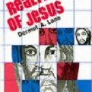 The Reality Of Jesus by Dermot Lane (Book) 1977