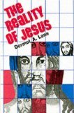 The Reality Of Jesus by Dermot Lane (Book) 1977