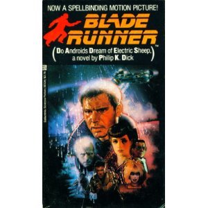 Blade Runner by Philip K Dick (Book) 1982