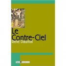Le Contre_Ciel by Rene Daumal (Book) 2005