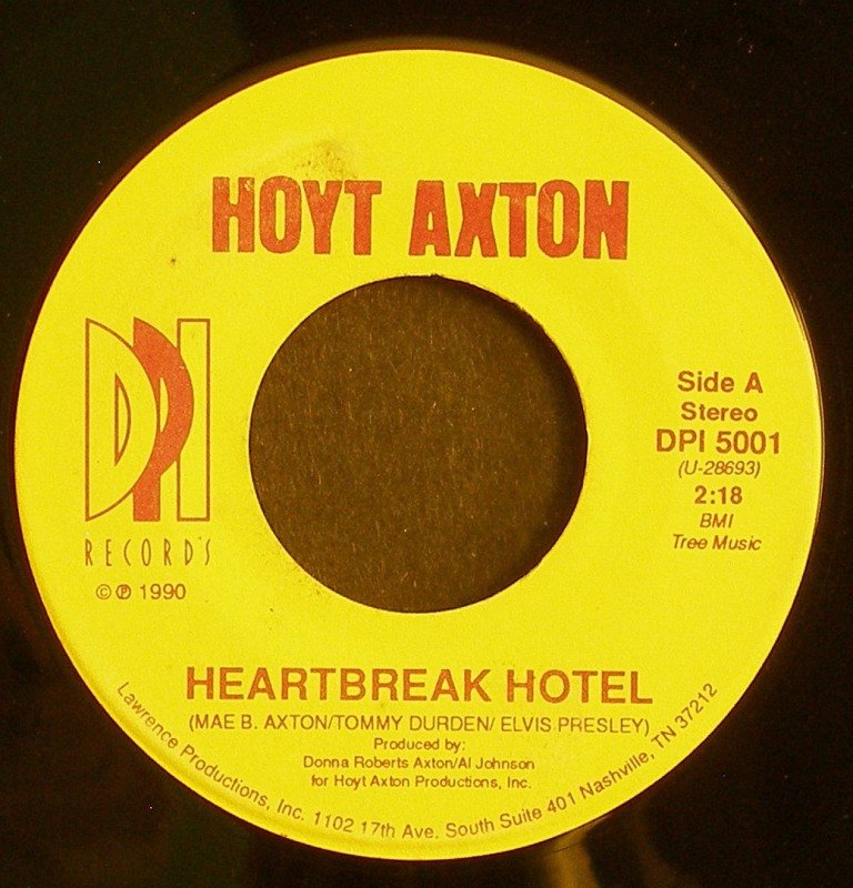 HOYT AXTON~Heartbreak Hotel~ DPI DPI 5001 1990, 45