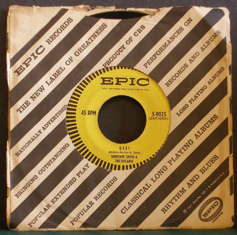 SOMETHIN' SMITH & SKYLARKS~Gee! / Just in Case You Change Your Mind~ EPIC 5-9025 1954, 45