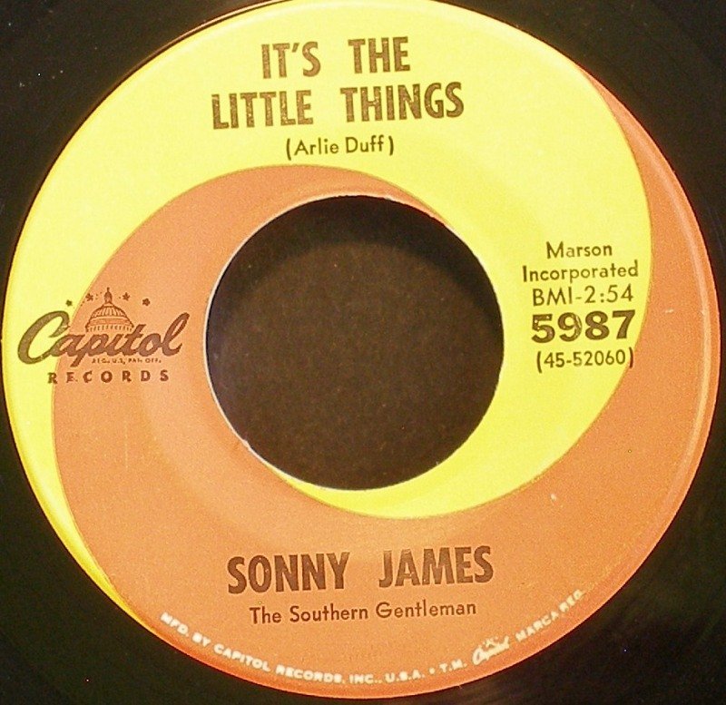 SONNY JAMES~It's the Little Things~ Capitol 5987 1967, 45