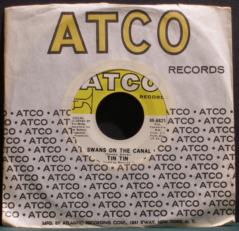 TIN TIN~Swans On the Canal / Is That the Way~ ATCO 45-6821 45 VG++
