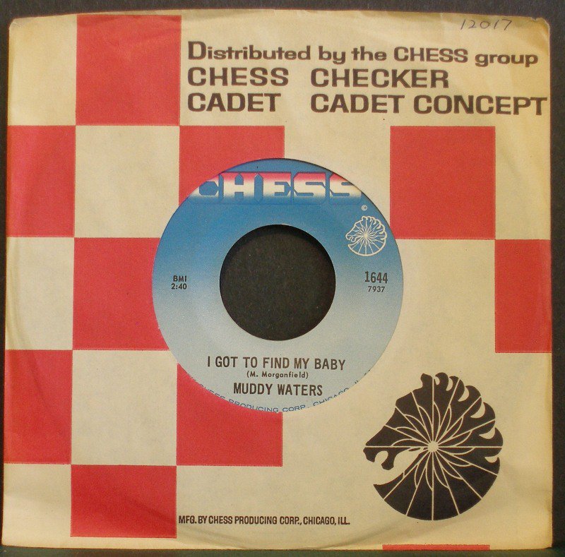 MUDDY WATERS~I Got to Find My Baby / Just to Be with You~ Chess 1644 45