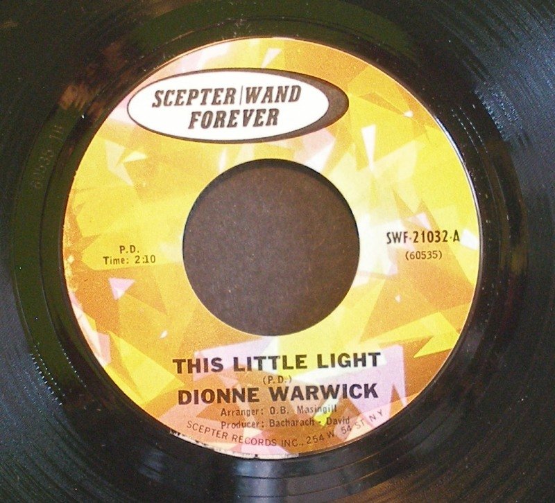 DIONNE WARWICK~This Little Light / What'd I Say~ Scepter / Wand Forever SWF-21032 45