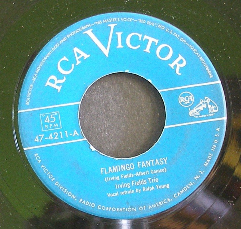IRVING FIELDS TRIO~Flamingo Fantasy / Sunshine Kisses~ RCA Victor 47-4211 1953, 45