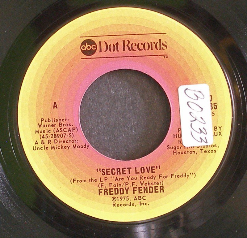 FREDDY FENDER~Secret Love / Loving Cajun Style~ ABC Dot DOA-17585 1975, 45