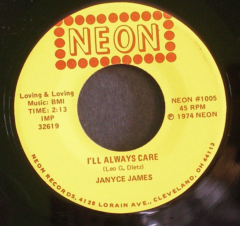 JANYCE JAMES~I'll Always Care / Come On, Let's Do it Again~ Neon NEON #1005 1974, 45