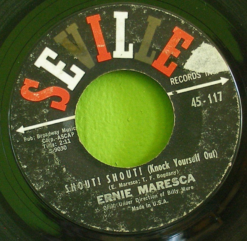 ERNIE MARESCA~Shout! Shout! / Crying Like a Baby Over You~ Seville 45-117 1962, 45