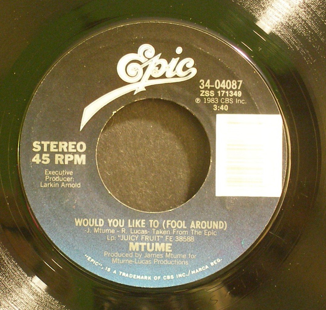 MTUME~Would You Like to (Fool Around)~ EPIC 34-04087 1983, 45