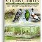 Captive Birds in Health and Disease (hardcover)