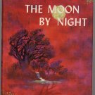 The Moon By Night by Joy Packer 1957 HC