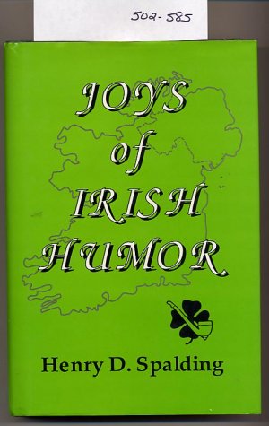 Joys of Irish Humor by Henry D. Spalding 1989 HC