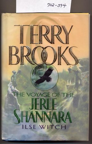 Voyage of the Jerle Shannara Ilse Witch by Terry Brooks 2000 HC