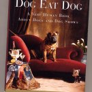 Dog Eat Dog by Jane Stern, Michael Stern 1997 HC